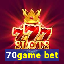 70game bet